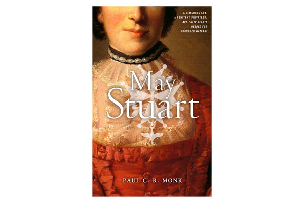May Stuart: A Historical Fiction Novel (Paperback)